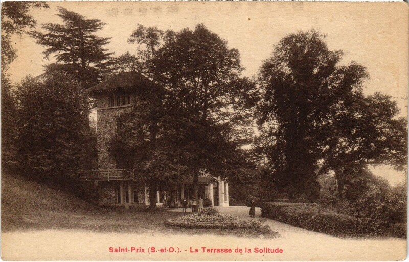 Carte postale ancienne Saint-Prix La Terrasse de la Solitude France à Saint-Prix