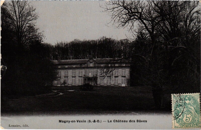 Carte postale ancienne Magny en Vexin Le Chateau des Boves France à Magny-en-Vexin