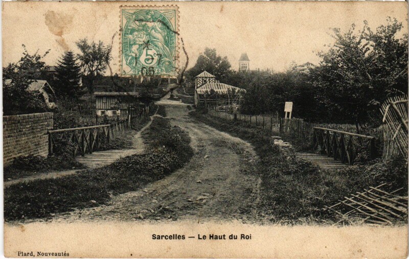 Carte postale ancienne Sarcelles Le Haut du Roi France à Sarcelles