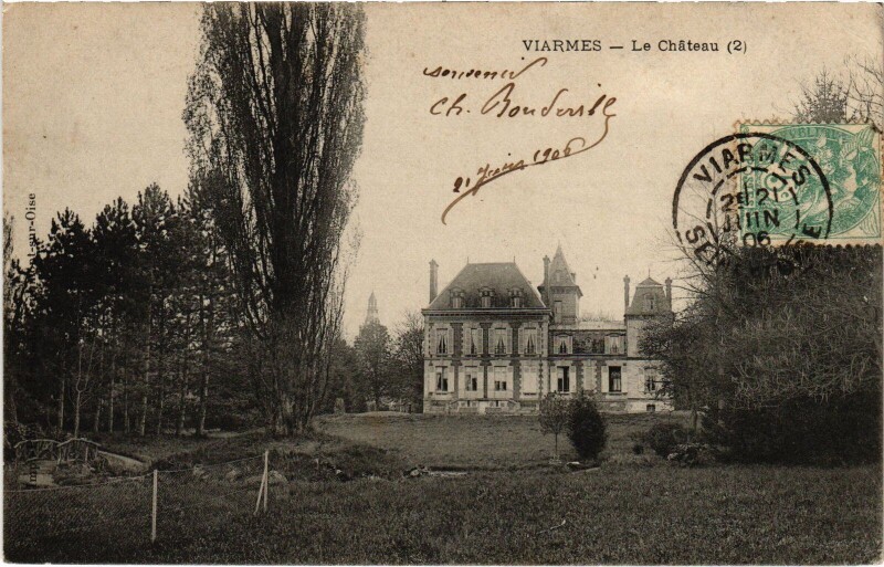 Carte postale ancienne Viarmes Le Chateau France à Viarmes