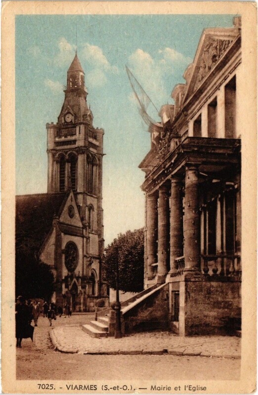 Carte postale ancienne Viarmes Mairie et l'Eglise France à Viarmes