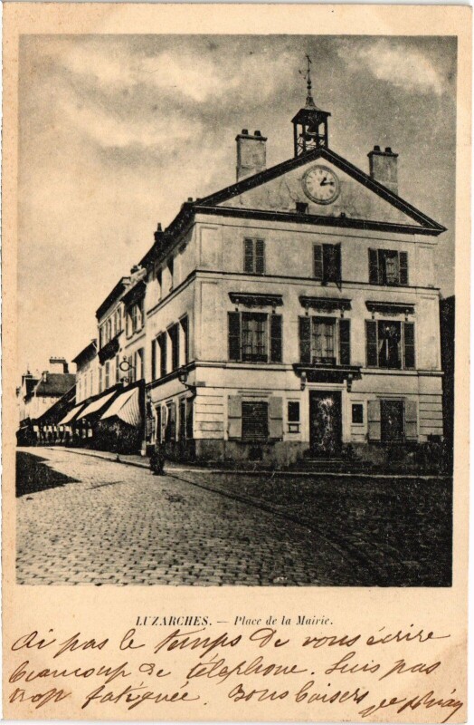 Carte postale ancienne Luzarches Place de la Mairie France à Luzarches