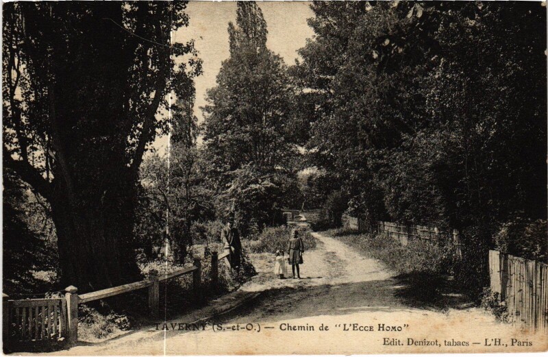 Carte postale ancienne Taverny Chemin de L'Ecce Homo France à Taverny