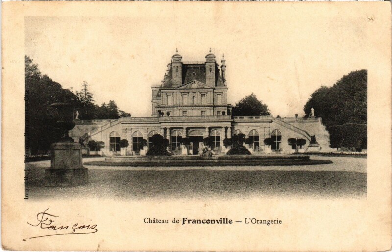 Carte postale ancienne Franconville L'Orangerie, Le Chateau France à Franconville