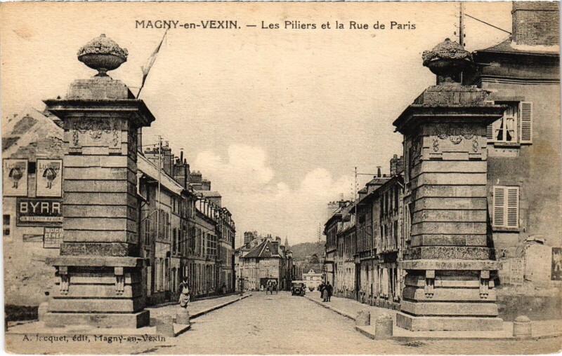Carte postale ancienne Magny en Vexin Les Piliers et la Rue de Paris France à Magny-en-Vexin