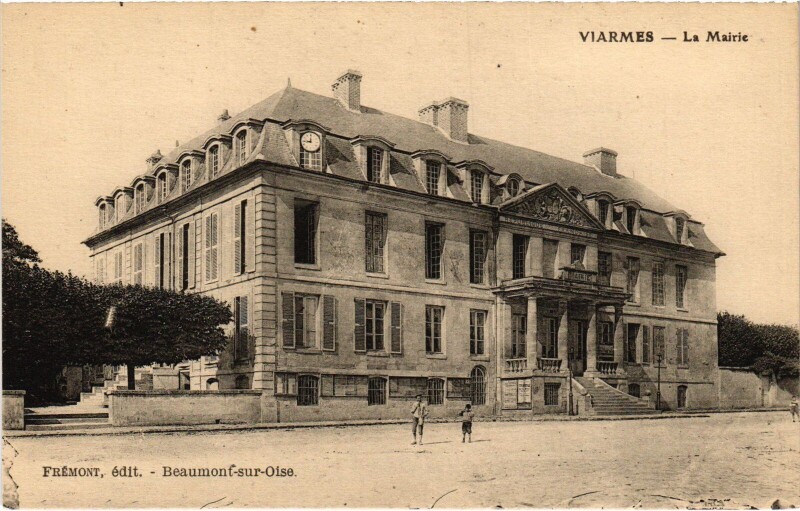 Carte postale ancienne Viarmes La Mairie France à Viarmes