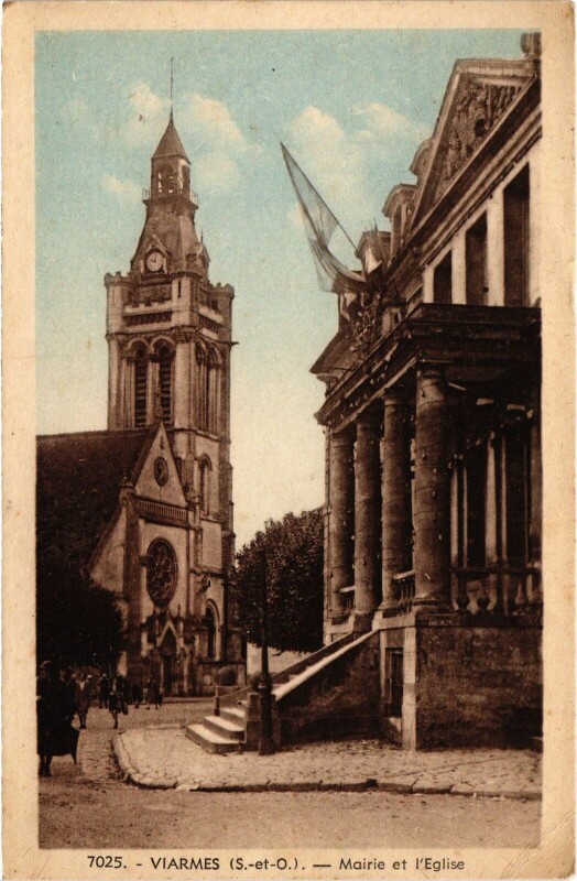Carte postale ancienne Viarmes Mairie et l'Eglise France à Viarmes