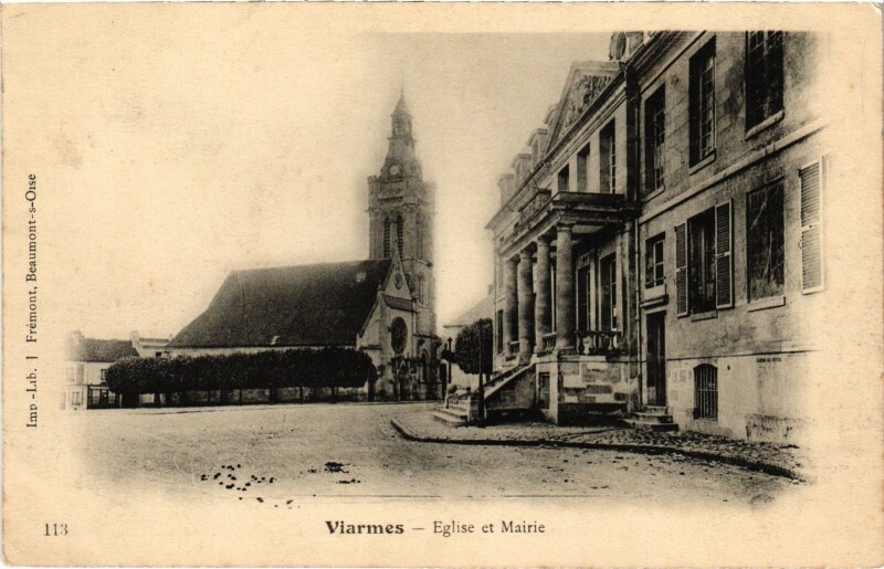 Carte postale ancienne Viarmes Eglise et Mairie France à Viarmes