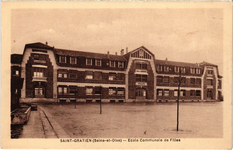 Carte postale ancienne Saint-Gratien Ecole Communale de Filles France à Saint-Gratien