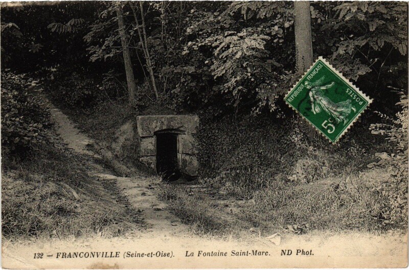 Carte postale ancienne Franconville La Fontaine Saint-Marc France à Franconville