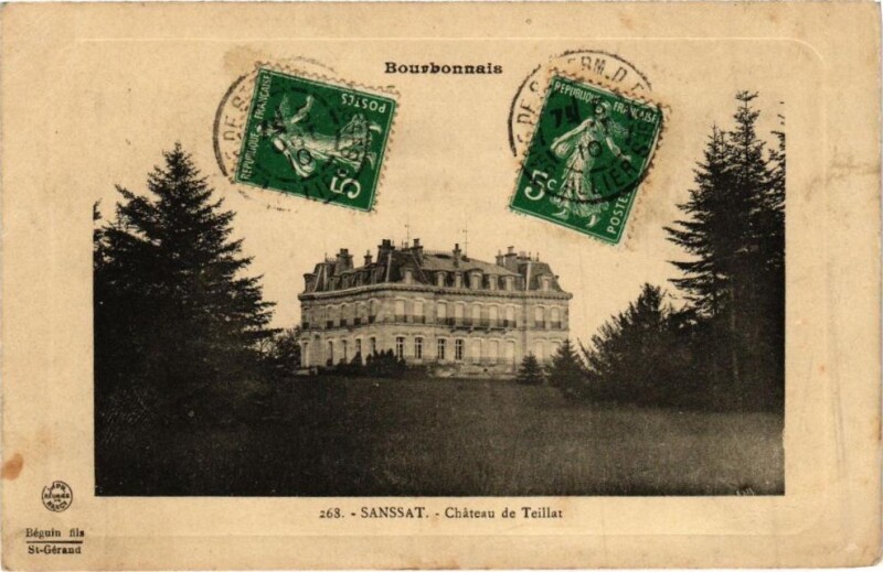 Carte postale ancienne Sanssat-Chateau de Teillat à Sanssat