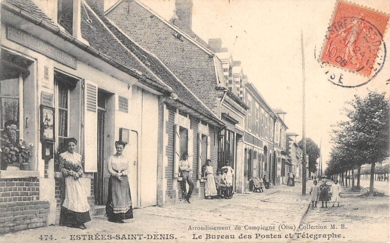 Carte postale ancienne Estrees Saint Denis - Le Bureau Des Postes Et Telegraphes