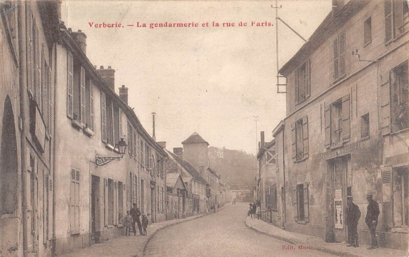 Carte postale ancienne Verberie La Gendarmerie Et La Rue De Paris - Cpa Rare à Verberie