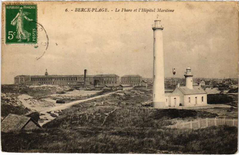 Carte postale ancienne Berck-Plage Le Phare Hopital Maritime à Berck