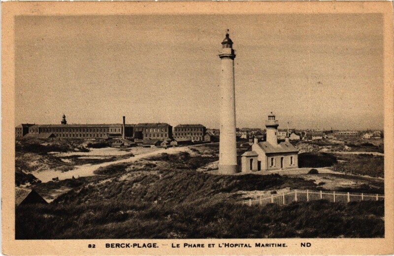 Carte postale ancienne Berck-Plage Le Phare Hopital Maritime à Berck