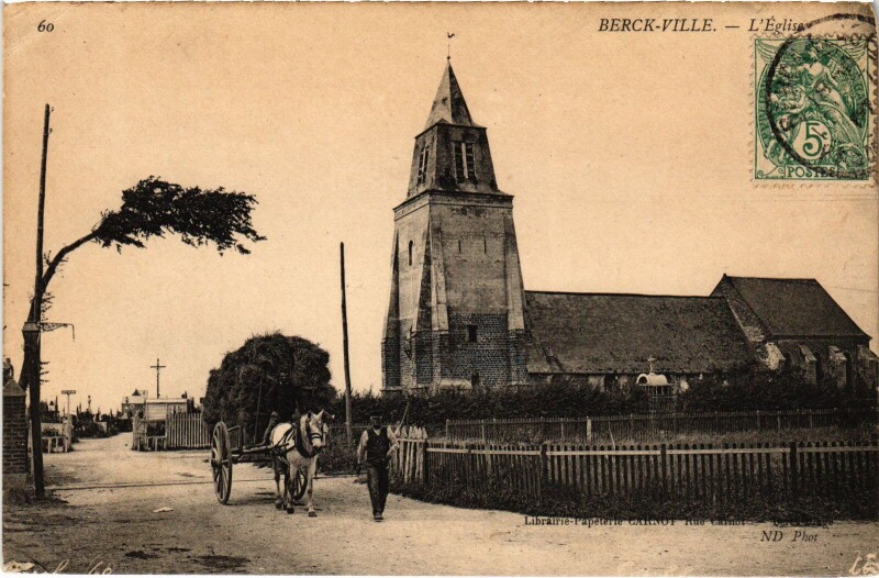 Carte postale ancienne Berck-Ville l'Eglise à Berck