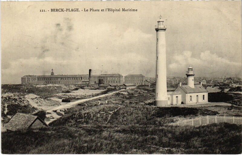 Carte postale ancienne Berck-Plage Le Phare Hopital Maritime à Berck