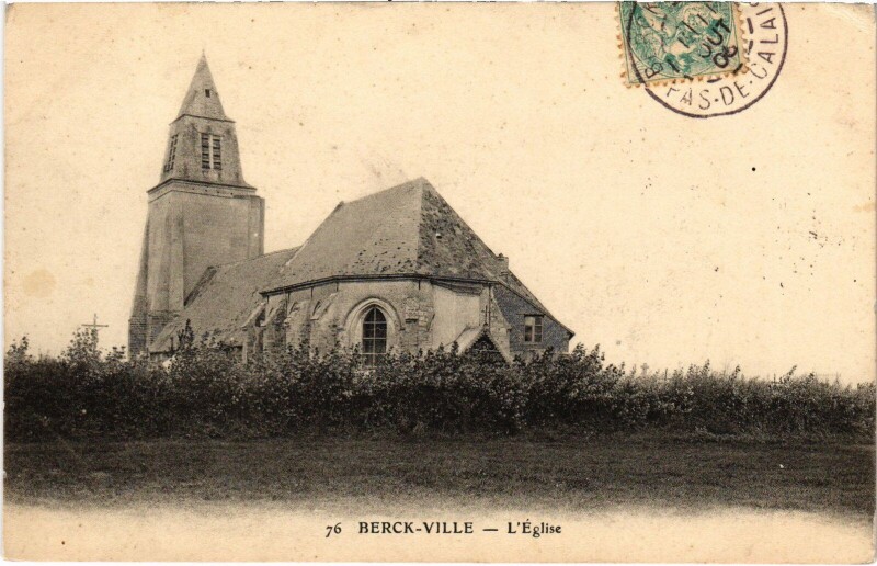 Carte postale ancienne Berck-Ville l'Eglise à Berck