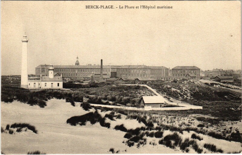 Carte postale ancienne Berck-Plage Le Phare Hopital Maritime à Berck