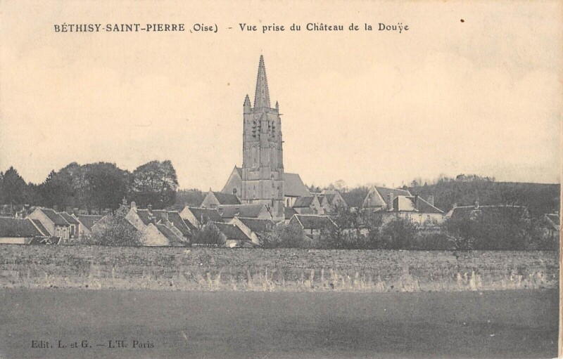 Carte postale ancienne Bethisy Saint-Pierre - Vue Prise Du Chateau De La Douye