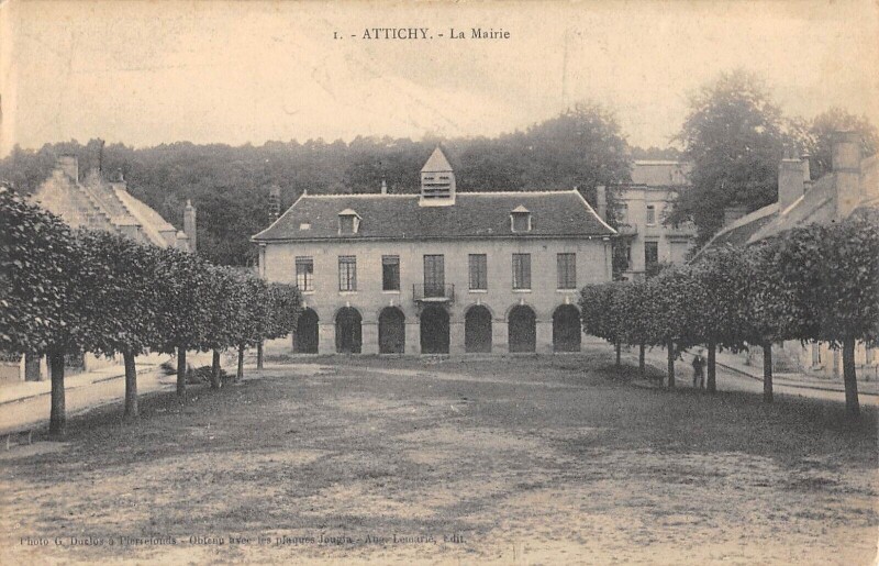 Carte postale ancienne Attichy - La Mairie à Attichy