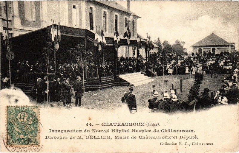 Carte postale ancienne Chateauroux Inauguration du Nouvel Hopital-Hospice