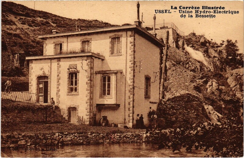 Carte postale ancienne Ussel Usine Hydro-Electrique de la Bessette à Ussel