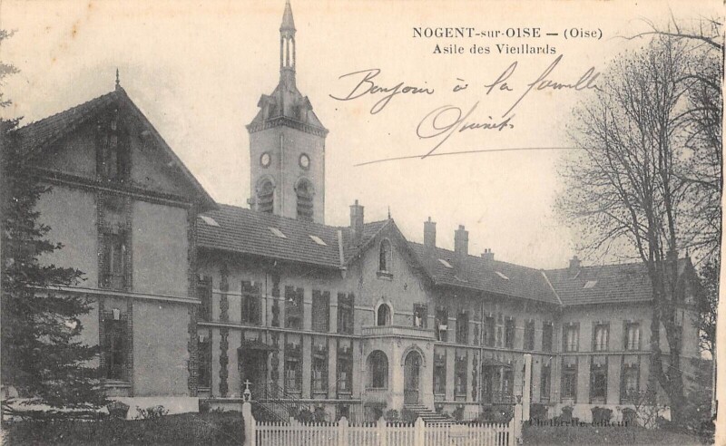 Carte postale ancienne Nogent Sur Oise - Asile Des Vieillards à Nogent-sur-Oise