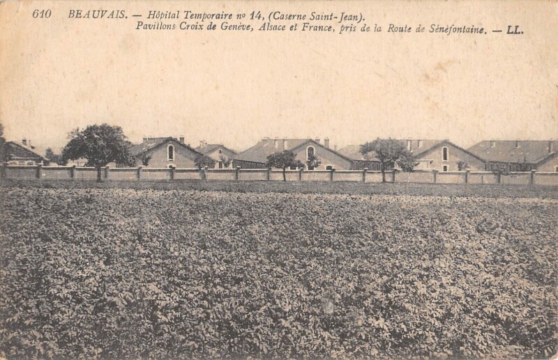 Carte postale ancienne Beauvais - Hopital Temporaire N°14 - Caserne Saint Jean à Beauvais