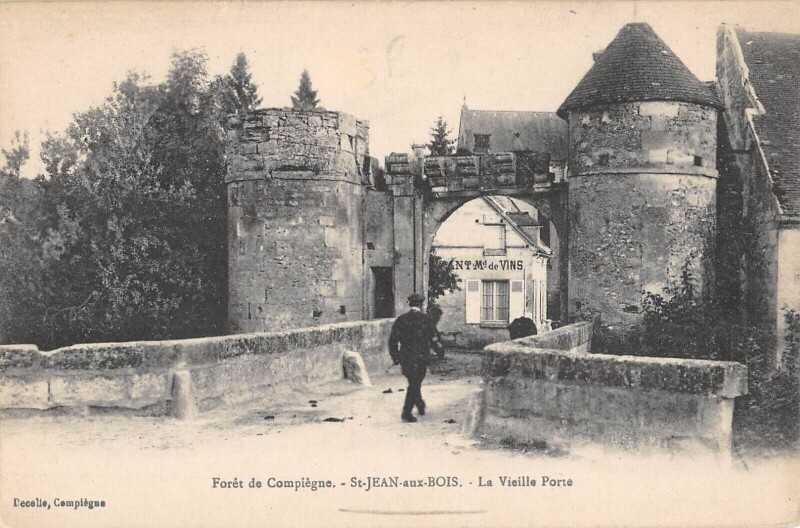 Carte postale ancienne Saint Jean Aux Bois La Vieille Porte à Saint-Jean-aux-Bois