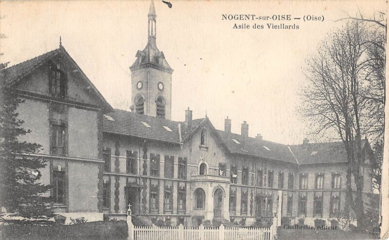 Carte postale ancienne Nogent Sur Oise - Asile Des Vieillards à Nogent-sur-Oise