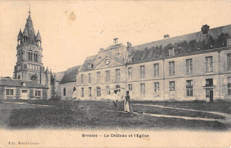 Carte postale ancienne Bresles - Le Chateau Et Eglise à Bresles