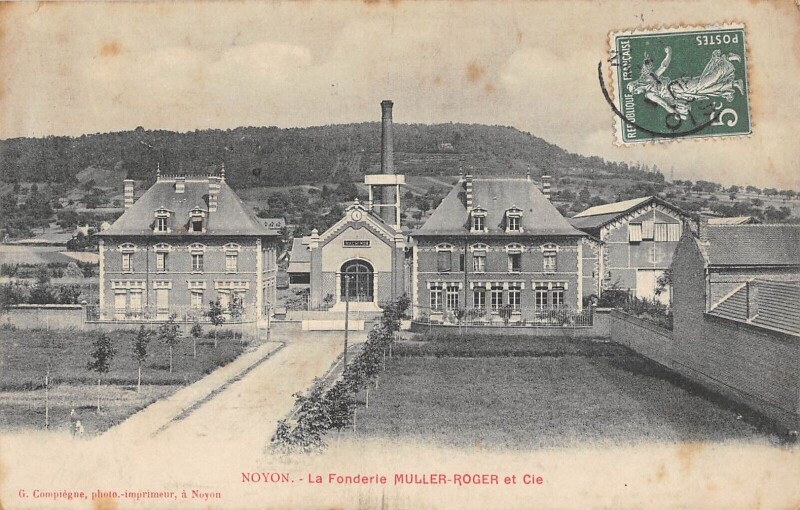 Carte postale ancienne Noyon - La Fonderie Muller Roger à Noyon
