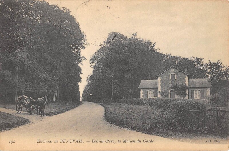Carte postale ancienne Env.beauvais - Bois Du Parc - Maison Du Garde à Beauvais