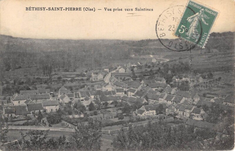 Carte postale ancienne Bethisy Saint Pierre / Vue Prise Vers Saintines à Saintines