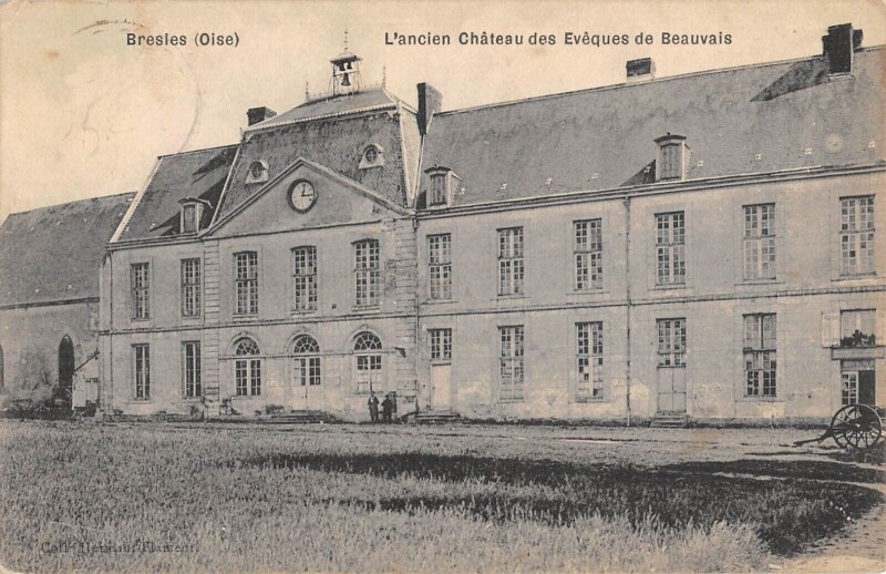 Carte postale ancienne Bresles - L'Ancien Chateau Des Eveques De Beauvais à Beauvais