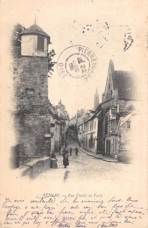 Carte postale ancienne Senlis - Rue Vieille De Paris à Senlis