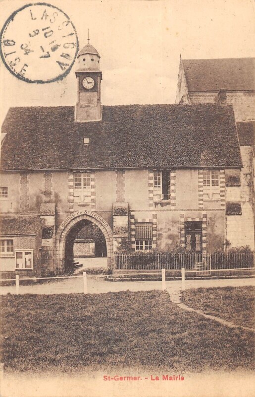Carte postale ancienne Saint Germer - La Mairie
