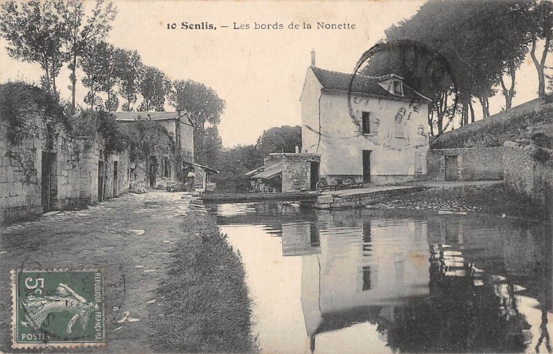 Carte postale ancienne Senlis - Les Bords De La Nonette à Senlis