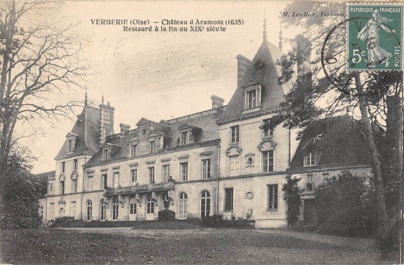 Carte postale ancienne Verberie / Chateau D'aramont à Verberie