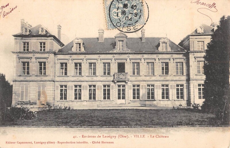 Carte postale ancienne Environs De Lassigny - Ville - Le Chateau à Lassigny