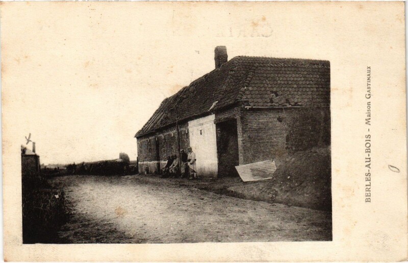 Carte postale ancienne Berles-au-Bois maison Gastinaux à Berles-au-Bois