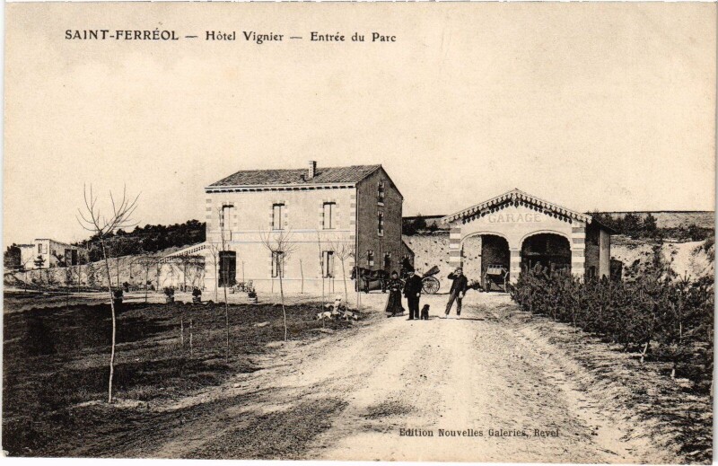 Carte postale ancienne Saint-Ferréol Hotel Vignier Entrée du Parc