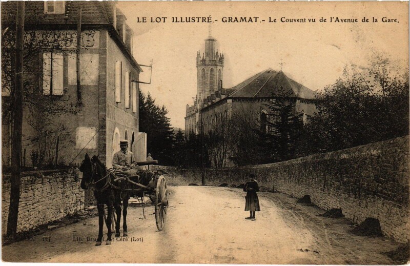 Carte postale ancienne Gramat Le Couvent Avenue de la Gare à Gramat