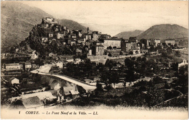 Carte postale ancienne Corte Le Pont Neuf et la Ville à Corte