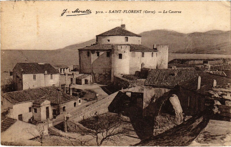 Carte postale ancienne Saint-Florent La Caserne à Saint-Florent