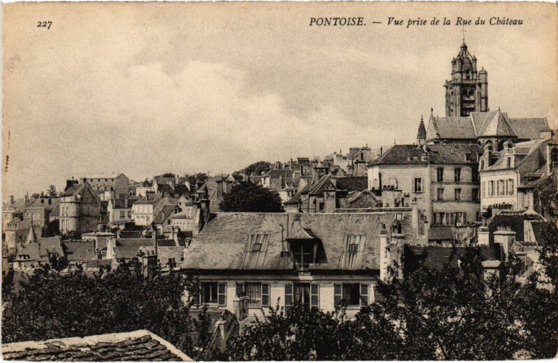 Carte postale ancienne Pontoise Vue prise de la Rue du Chateau France à Pontoise