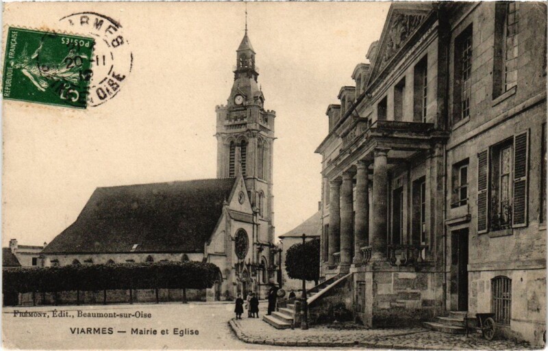 Carte postale ancienne Viarmes Mairie et Eglise France à Viarmes