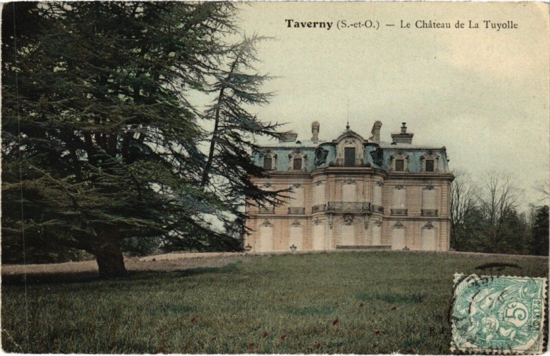 Carte postale ancienne Taverny Le Chateau de La Tuyolle France à Taverny