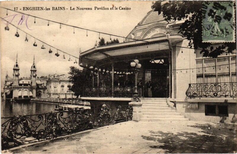 Carte postale ancienne Enghien les Bains Le Nouveau Pavillon et le Casino France à Enghien-les-Bains
